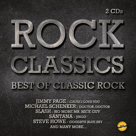 Rock Classics - Best of Classic Rock - Rock Classics - Música - ROCKBORN - 4260000341701 - 14 de abril de 2014