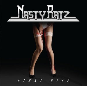 Cover for Nasty Ratz · First Bite (CD) (2016)