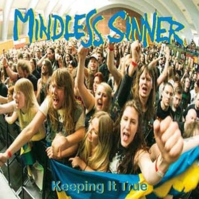Cover for Mindless Sinner · Keeping It True (LP) (2023)