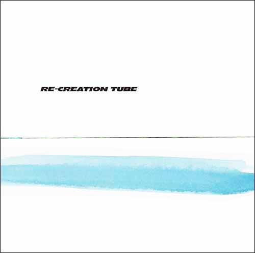 Cover for Tube · Re-creation (CD) [Japan Import edition] (2011)