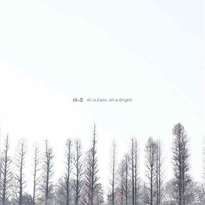 Cover for Hi-5 · All is Calm. All is Bright (CD) [Japan Import edition] (2017)