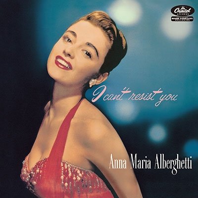 Cover for Anna Maria Alberghetti · I Can't Resist You (CD) [Japan Import edition] (2022)
