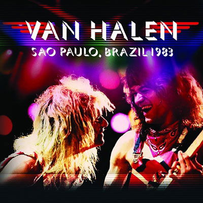 Sao Paulo. Brazil 1983 - Van Halen - Musiikki - RATS PACK RECORDS CO. - 4997184161701 - torstai 28. huhtikuuta 2022