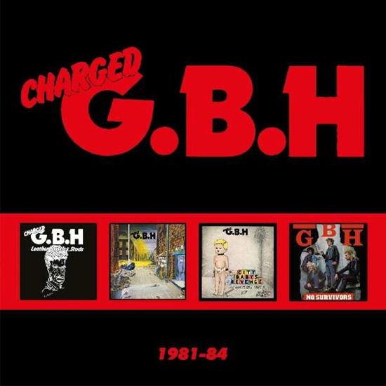 Charged G.B.H · 1981-84 (CD) (2023)