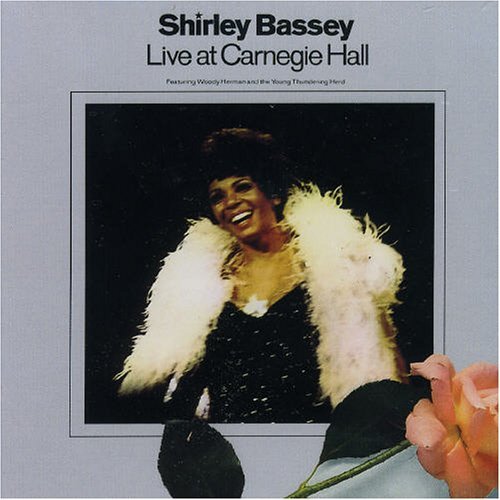 Cover for Shirley Bassey · Live At Carnegie Hall (CD) [Remastered edition] (2005)