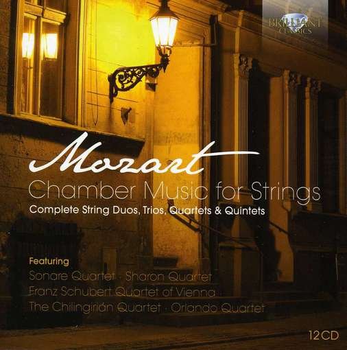 Mozart; Chamber Music For String - The / Staas Swi Chilingirian Quartet - Música - BRI - 5028421943701 - 26 de junho de 2012