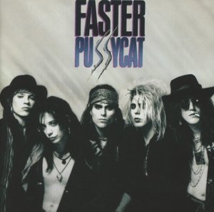 Faster Pussycat - Faster Pussycat - Musik - ROCK CANDY RECORDS - 5055300376701 - 27 augusti 2013