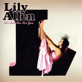 It's Not Me It's You - Lily Allen - Musiikki - EMI - 5099945779701 - tiistai 17. marraskuuta 2009