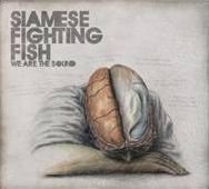 Siamese Fighting Fish · We Are The Sound (CD) (2011)