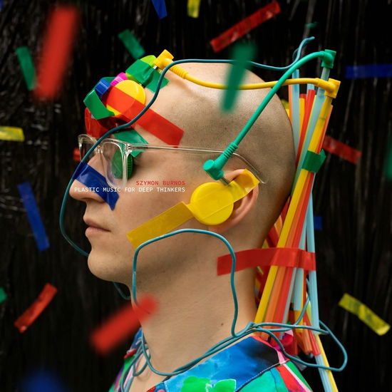 Cover for Szymon Burnos · Plastic Music For Deep Thinkers (LP) (2023)