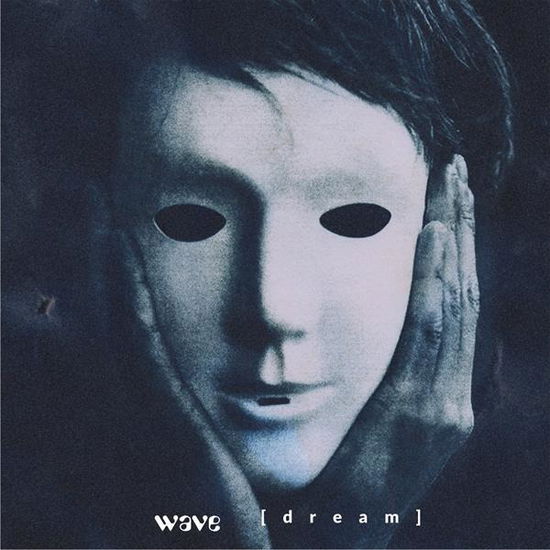 Cover for Dream  Digipack · Wave (CD) (2020)