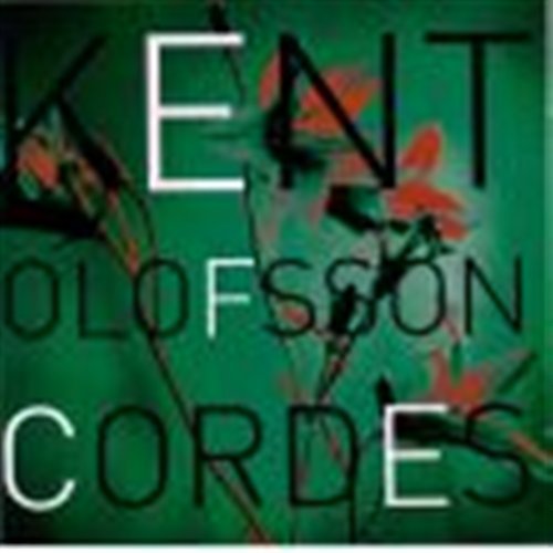 Cover for Olofsson Kent · Cordes (CD) (2008)