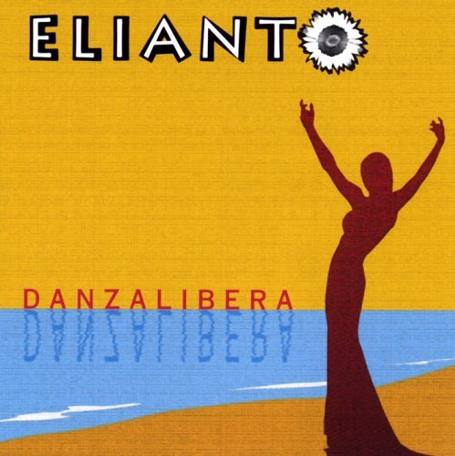 Cover for Elianto Ft R Tesi · Danzalibera (CD) (2010)