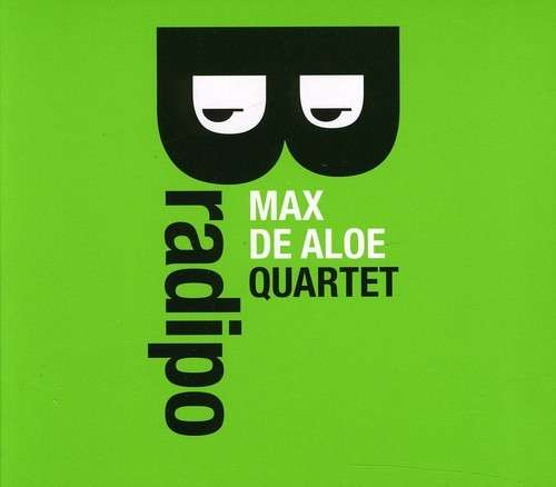 Cover for Max Quartet De Aloe · Bradipo (CD) (2010)