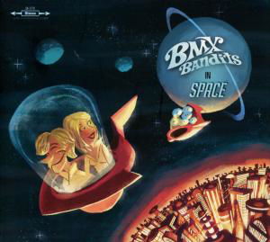 Cover for Bmx Bandits · In Space (CD) [Digipak] (2012)