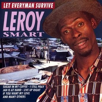 Leroy Smart-let Everyman Survive - Leroy Smart - Music -  - 8712177012701 - 