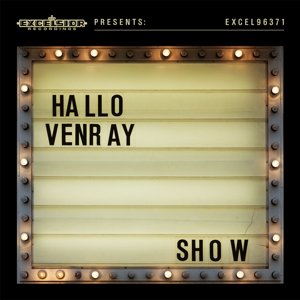 Show - Hallo Venray - Muziek - EXCELSIOR - 8714374963701 - 13 maart 2014