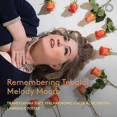 Cover for Melody Moore / Transylvania State Philharmonic Orchestra / Lawrence Foster · Remembering Tebaldi (CD) (2023)