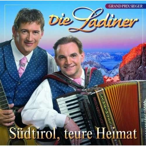 Cover for Ladiner · Suedtirol, Teure Heima (CD) (2010)