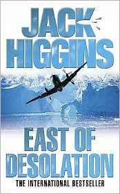 Cover for Jack Higgins · East of Desolation (Paperback Bog) (2006)