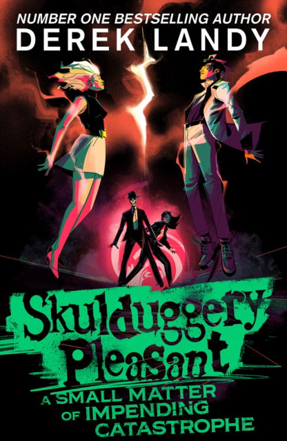 Cover for Derek Landy · A Small Matter of Impending Catastrophe - Skulduggery Pleasant (Taschenbuch) (2026)