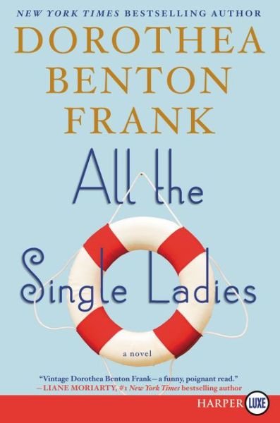 Cover for Dorothea Benton Frank · All the Single Ladies LP (Paperback Book) (2015)