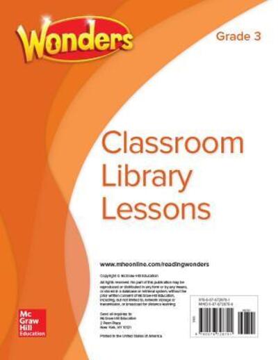 Wonders Classroom Library Lessons, Grade 3 - Donald Bear - Bücher - McGraw-Hill Education - 9780076728701 - 1. Juni 2016