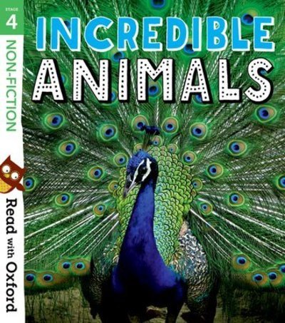 Cover for Rob Alcraft · Read with Oxford: Stage 4: Non-fiction: Incredible Animals - Read with Oxford (Paperback Bog) (2019)