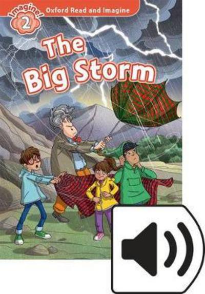 Cover for Paul Shipton · Oxford Read and Imagine: Level 2: The Big Storm Audio Pack - Oxford Read and Imagine (Book) (2016)