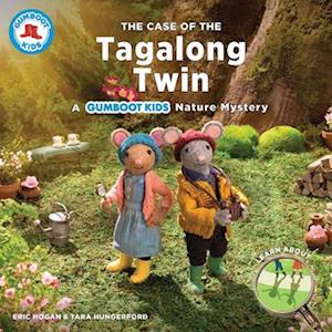Cover for Eric Hogan · The Case of the Tagalong Twin: A Gumboot Kids Nature Mystery - The Gumboot Kids (Paperback Book) (2025)