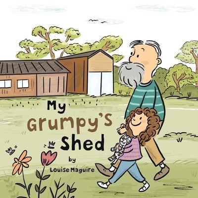 Cover for Louise Maguire · My Grumpy's Shed (Paperback Book) (2020)