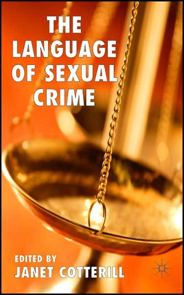 Cover for The Language of Sexual Crime (Hardcover Book) (2007)