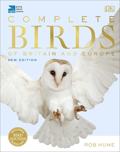 Cover for Rob Hume · RSPB Complete Birds of Britain and Europe (Hardcover Book) (2020)