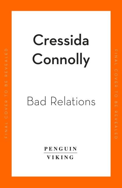 Cover for Cressida Connolly · Bad Relations (Innbunden bok) (2022)