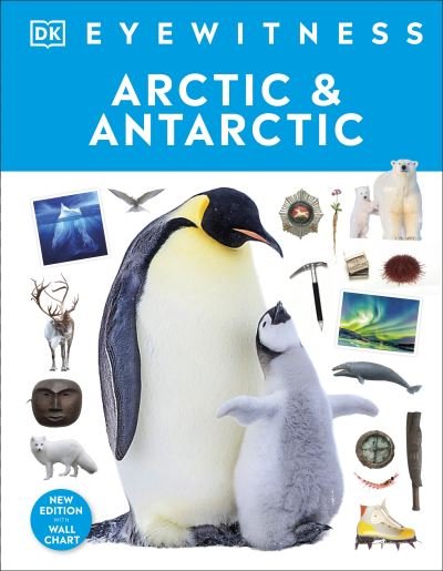 Cover for Dk · Arctic and Antarctic - DK Eyewitness (Gebundenes Buch) (2024)
