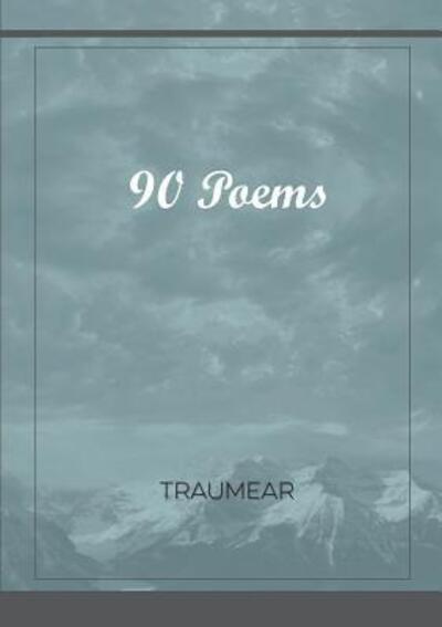 Cover for Traumear · 90 Poems (Paperback Bog) (2018)