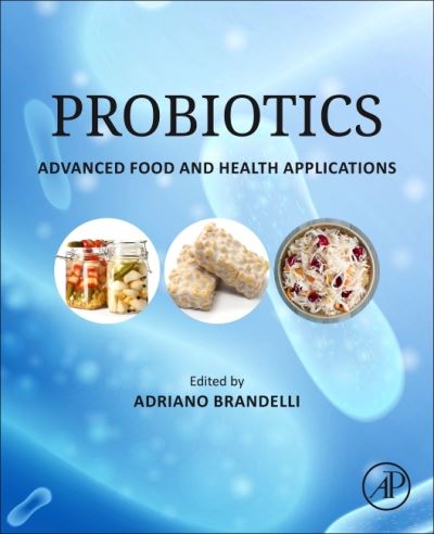 Cover for Adriano Brandelli · Probiotics: Advanced Food and Health Applications (Paperback Book) (2021)