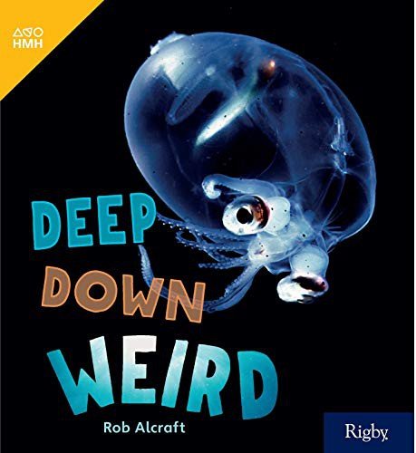 Cover for Houghton Mifflin Harcourt · Deep Down Weird Leveled Reader Grade 2 (Paperback Book) (2019)