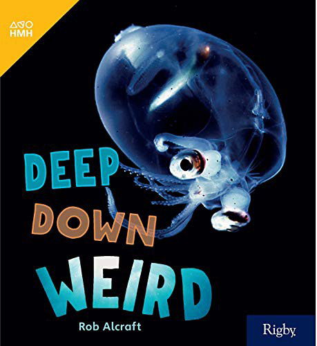 Cover for Houghton Mifflin Harcourt · Deep Down Weird Leveled Reader Grade 2 (Taschenbuch) (2019)