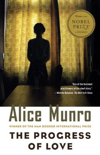 The Progress of Love - Vintage International - Alice Munro - Books - Vintage - 9780375724701 - December 12, 2000