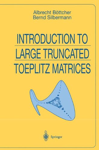 Cover for Albrecht Boettcher · Introduction to Large Truncated Toeplitz Matrices - Universitext (Hardcover bog) [1999 edition] (1998)