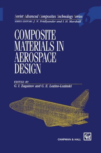 Cover for I F Obratsov · Composite Materials in Aerospace Design - Soviet Advanced Composites Technology Series (Hardcover bog) (1995)