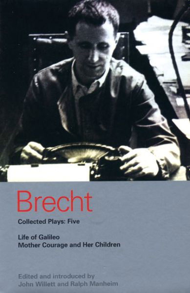 Cover for Bertolt Brecht · Brecht Collected Plays: 5: Life of Galileo; Mother Courage and Her Children - World Classics (Paperback Bog) [New edition] (1995)