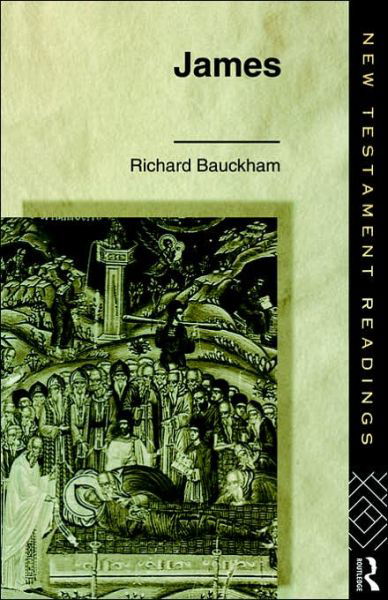 Cover for Richard Bauckham · James - New Testament Readings (Paperback Bog) (1999)