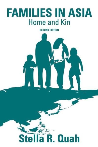 Families in Asia: Home and Kin - Quah, Stella (National University of Singapore) - Boeken - Taylor & Francis Ltd - 9780415455701 - 15 september 2008