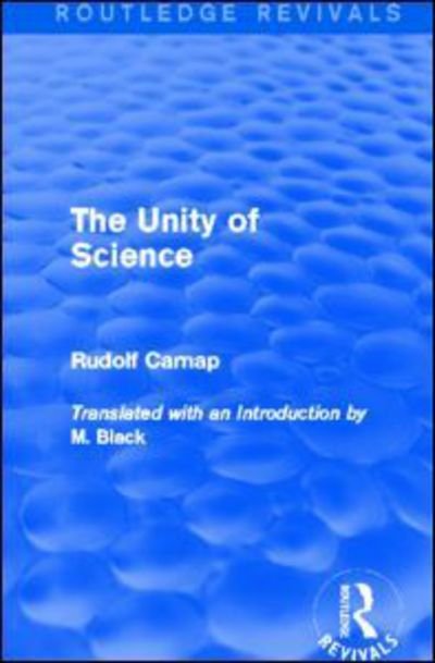 Cover for Rudolf Carnap · The Unity of Science (Routledge Revivals) - Routledge Revivals (Paperback Book) (2012)