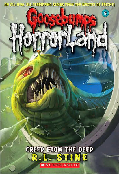 Creep From the Deep (Goosebumps Horrorland #2) - Goosebumps Horrorland - R. L. Stine - Böcker - Scholastic Inc. - 9780439918701 - 1 april 2008