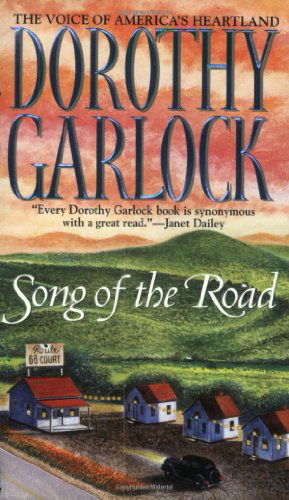 Cover for Dorothy Garlock · Song Of The Road (Paperback Book) (2004)