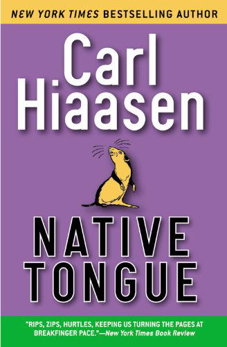 Cover for Carl Hiaasen · Native Tongue (Paperback Book) (2005)