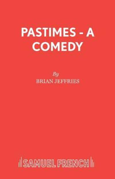Cover for Brian Jeffries · Pastimes - Acting Edition S. (Paperback Book) (1998)